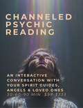 Channeled Psychic Reading